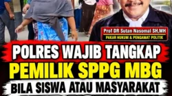 Prof DR Sutan Nasomal : KAPOLRES wajib tangkap pemilik SPPG MBG bila terjadi keracunan.